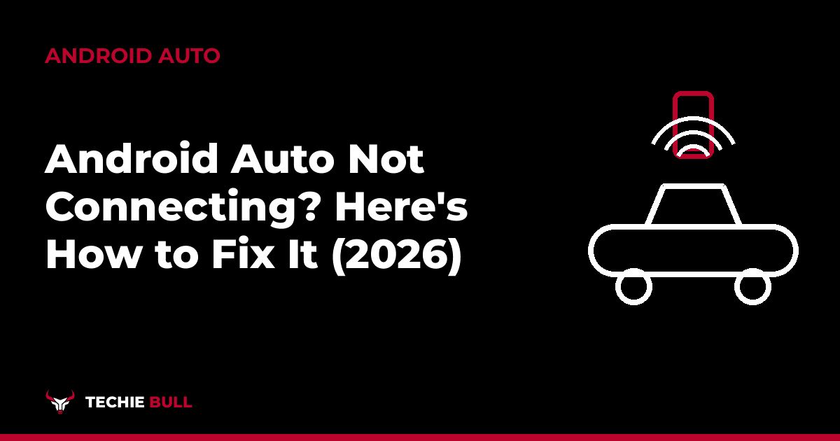 Android Auto Not Connecting? Here's How to Fix It (2026) thumbnail