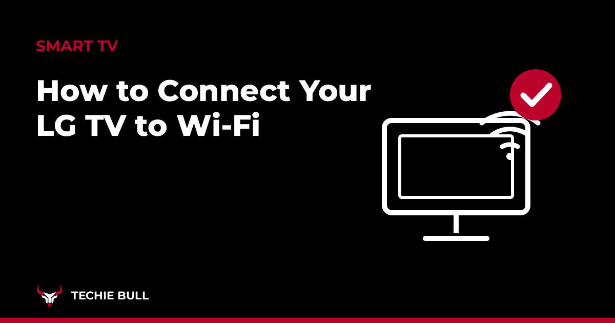 How to Connect Your LG TV to Wi-Fi thumbnail