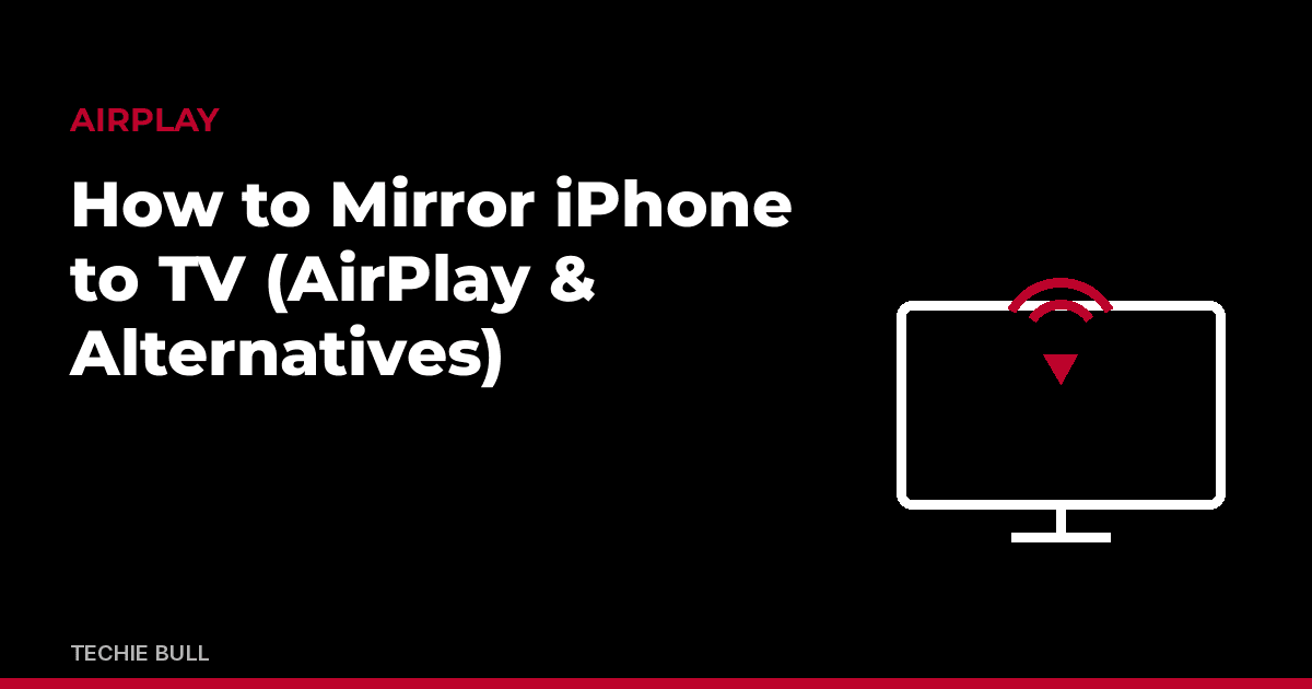 How to Mirror iPhone to TV (AirPlay & Alternatives) thumbnail
