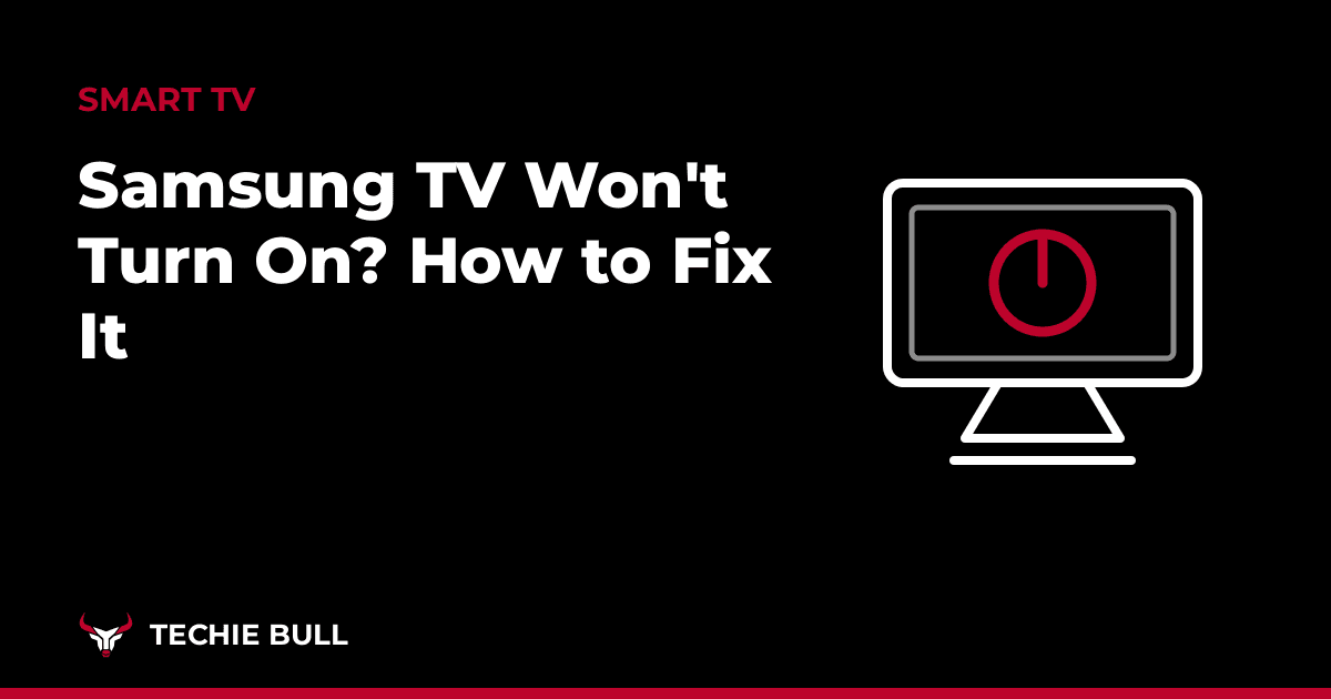 Samsung TV Won't Turn On? How to Fix It thumbnail